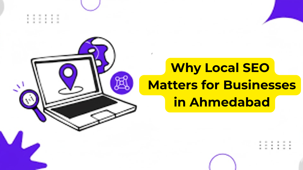 Local SEO strategy for Ahmedabad businesses showing Google Maps rankings, mobile searches and local customer acquisition