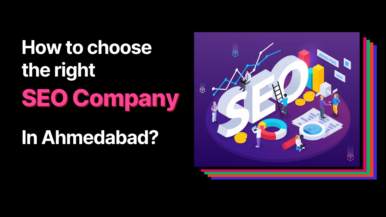 Illustration representing choosing the right SEO company in Ahmedabad.