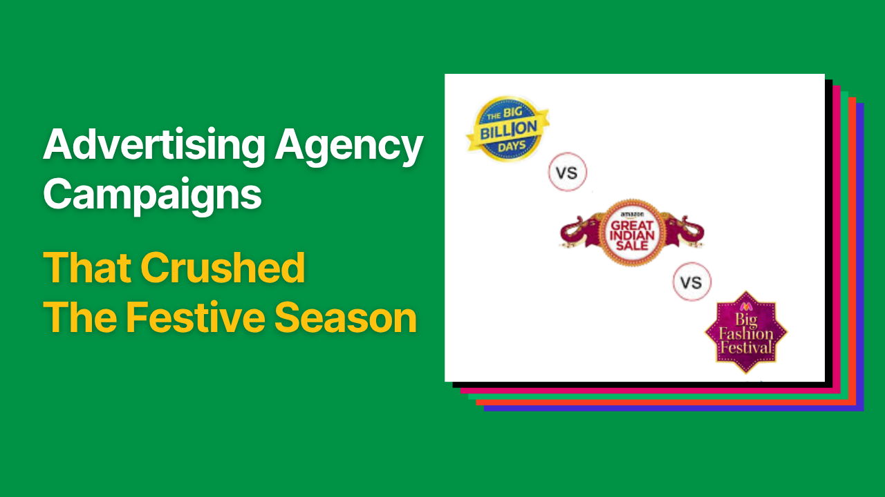 Festive Campaigns That Actually Deliver Ft. Flipkart, Amazon & Myntra