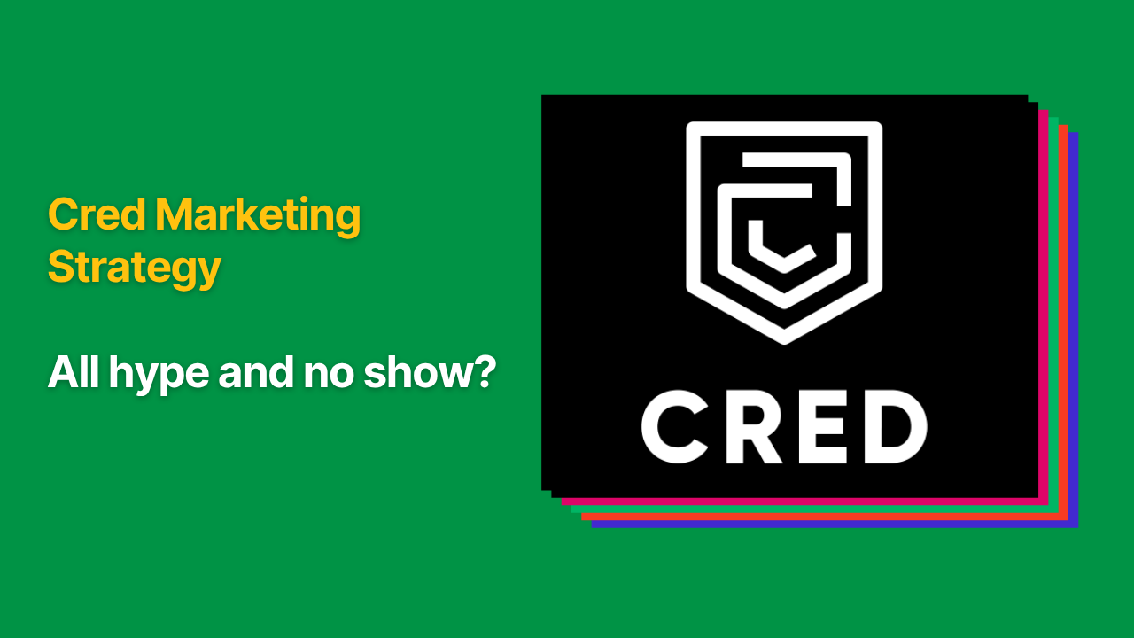Green background slide with text “Cred Marketing Strategy – All hype and no show?”