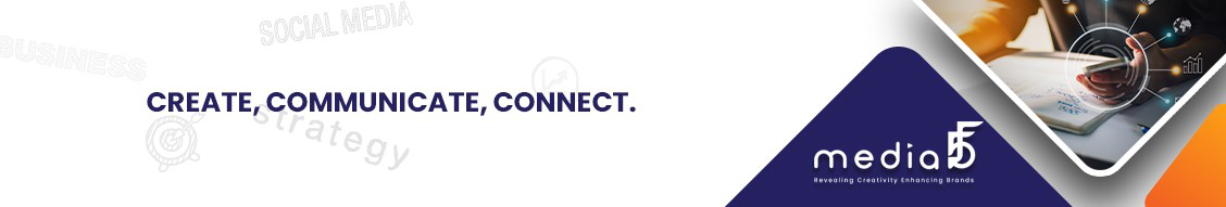 Media5 banner with the tagline “Create, Communicate, Connect” 