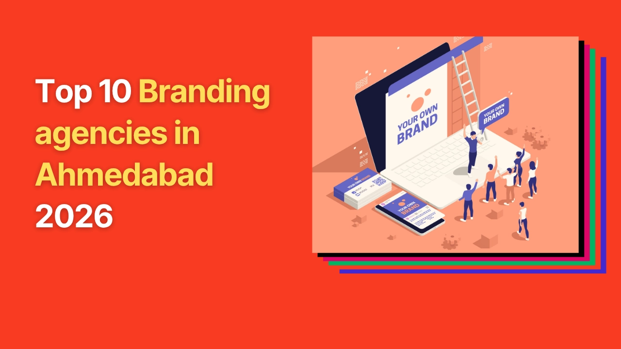 Bold graphic with an orange bold background and text reading "Top Branding Agencies in Ahmedabad 2026"
