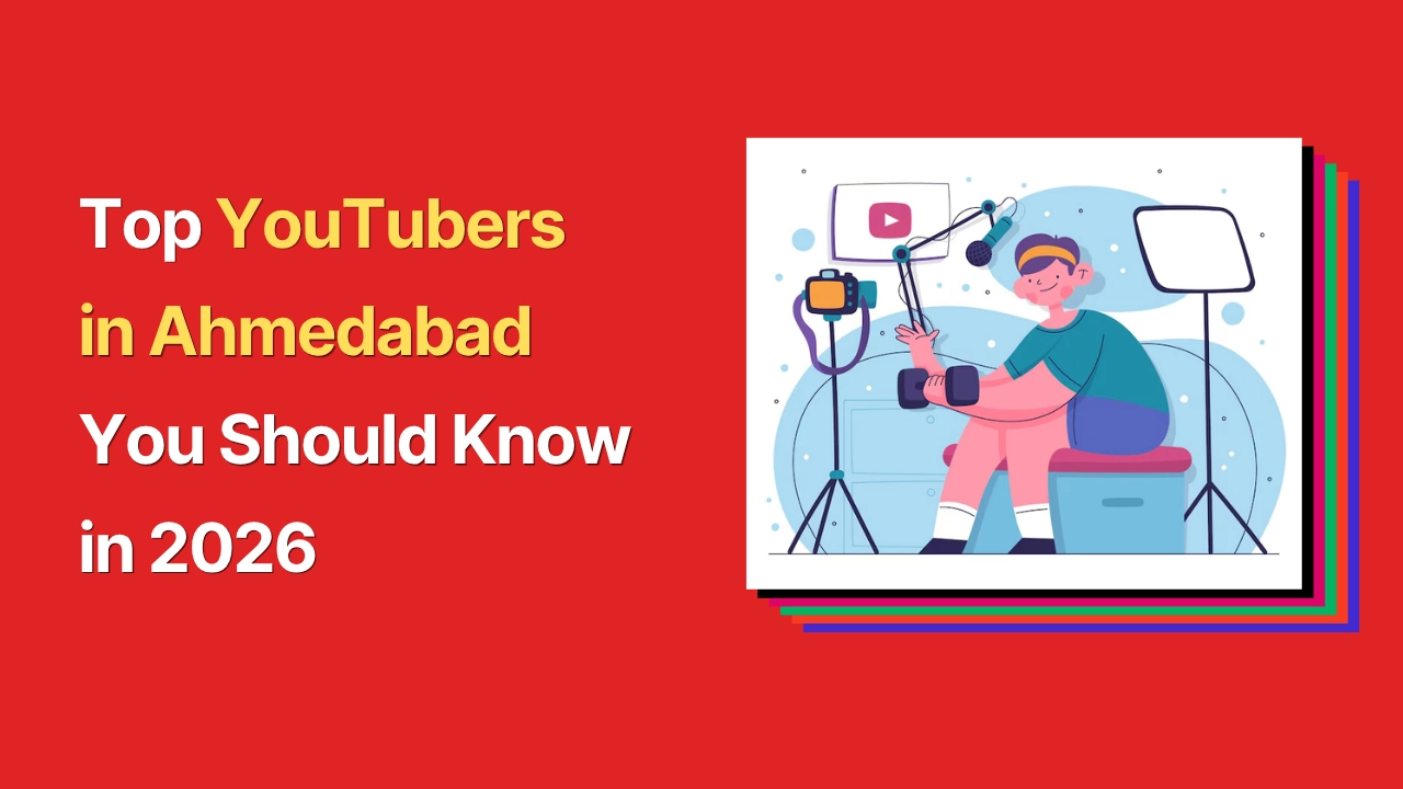 Cover Image with an orange background with a text overlay “Top YouTubers in Ahmedabad You Should Know in 2026”