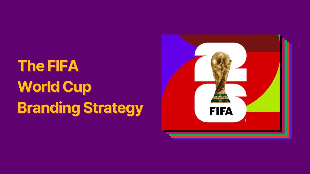 The Blog cover image with a purple background and a text overlay that says “FIFA World Cup Branding Strategy”