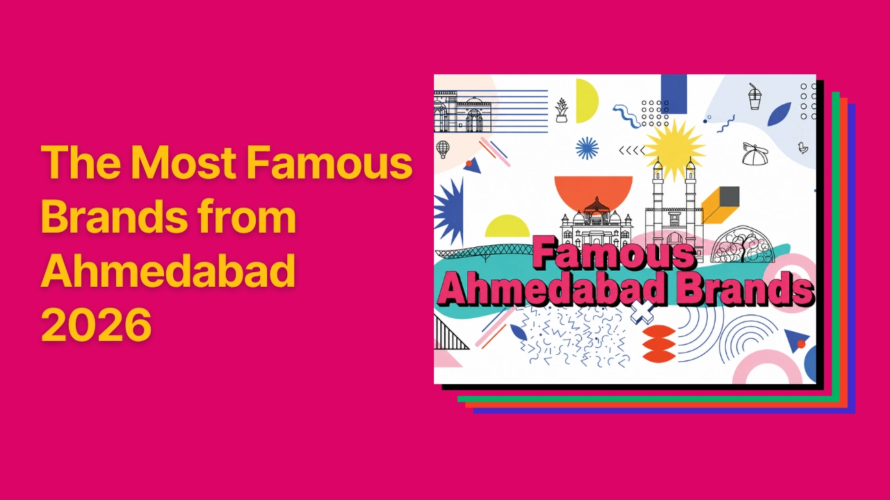 A bright pink graphic titled “The Most Famous Brands from Ahmedabad 2026,” featuring an illustrated “Famous Ahmedabad Brands”