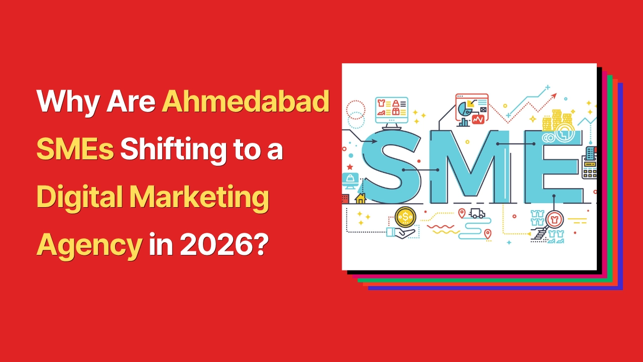 Red blog banner titled “Why Are Ahmedabad SMEs Shifting to a Digital Marketing Agency in 2026?”