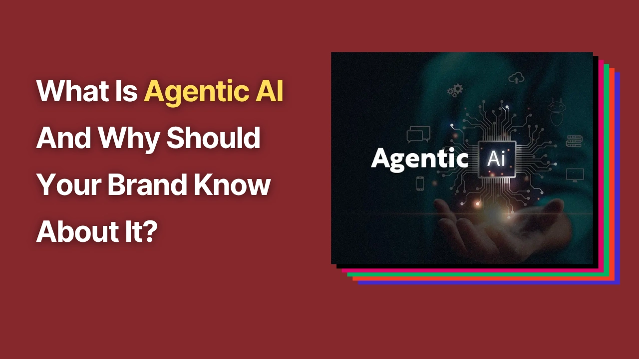 Red blog cover image with an agentic AI image and a text overlay that says “What Is Agentic AI? And Why Should Your Brand Know About It?”