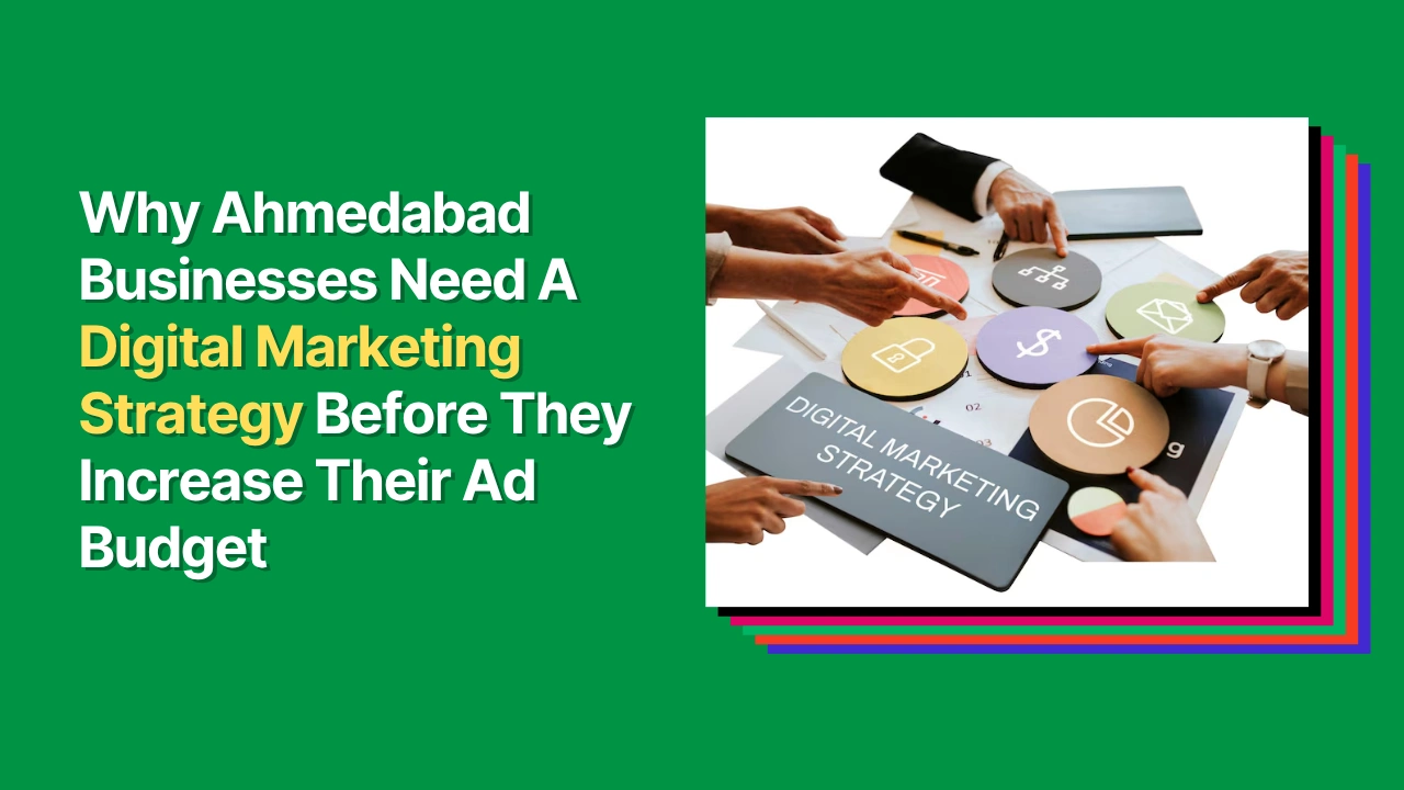 Diagram showing a digital marketing strategy framework sitting beneath ad budget and campaign spend