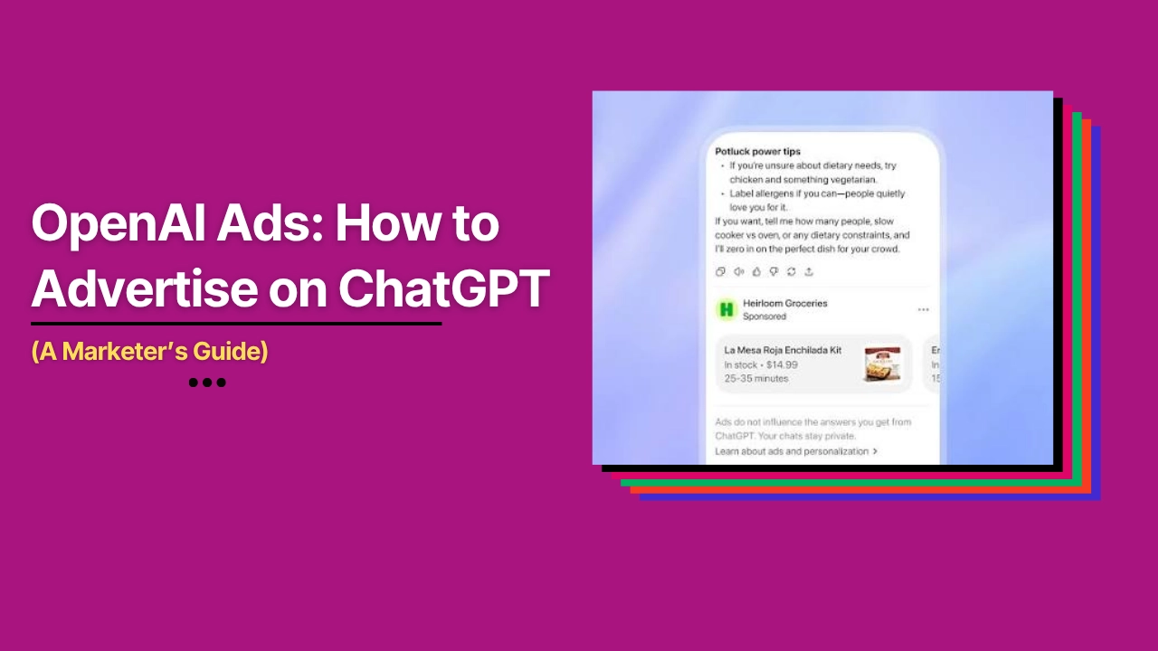 Blog cover graphic titled “OpenAI Ads: How to Advertise on ChatGPT (A Marketer’s Guide)” with a ChatGPT interface mockup showing a sponsored grocery ad on a magenta background.